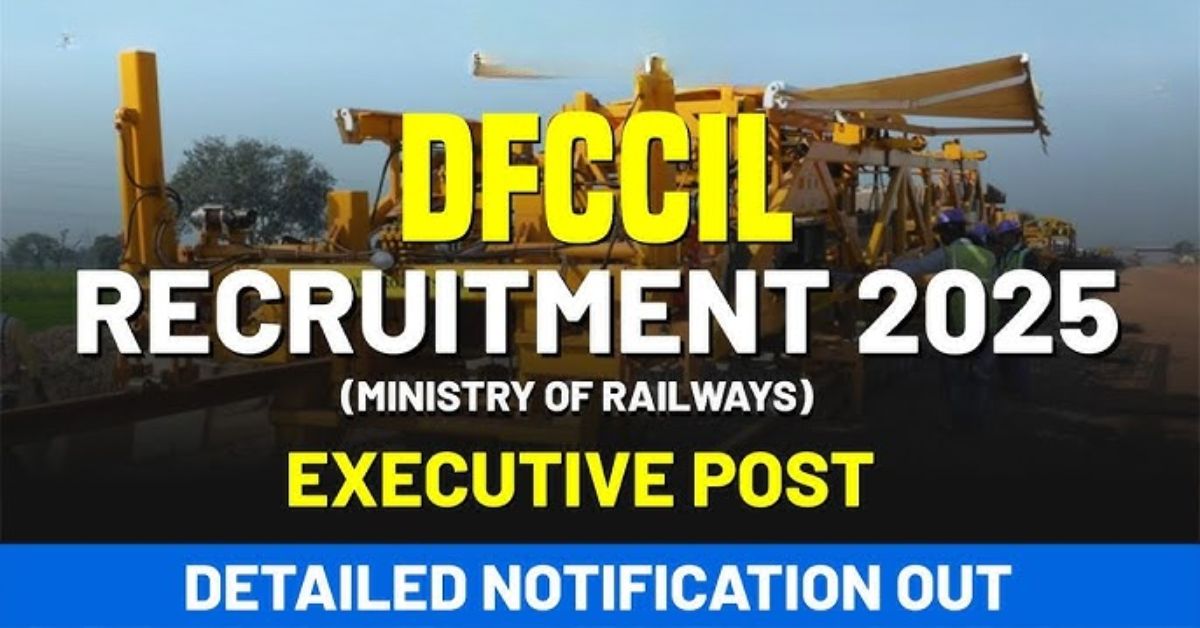 DFCCIL Recruitment